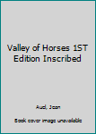 Hardcover Valley of Horses 1ST Edition Inscribed Book