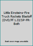 DVD Little Einsteins-Fire Truck Rockets Blastoff (DVD/Ff 1.33/SP-FR-Both Book