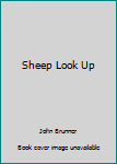 The Sheep Look Up