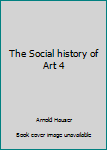 Mass Market Paperback The Social history of Art 4 Book