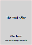 Paperback The Wild Affair Book