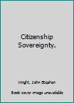 Hardcover Citizenship Sovereignty, Book