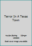 Terror in a Texas Town