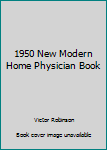 Hardcover 1950 New Modern Home Physician Book