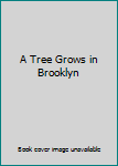 Hardcover A Tree Grows in Brooklyn Book
