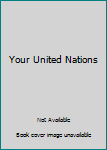 Hardcover Your United Nations Book