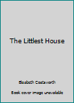 Hardcover The Littlest House Book