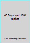 Paperback 40 Days and 1001 Nights Book