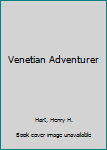 Hardcover Venetian Adventurer Book