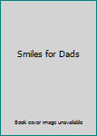 Hardcover Smiles for Dads Book