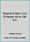 Maigret à New York