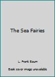 The Sea Fairies
