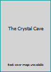 The Crystal Cave by Mary Stewart Hardback 1970