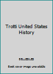 Paperback Trotti United States History Book