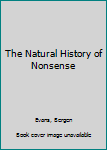 Mass Market Paperback The Natural History of Nonsense Book
