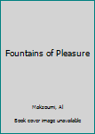 Hardcover Fountains of Pleasure Book