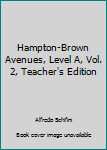 Hardcover Hampton-Brown Avenues, Level A, Vol. 2, Teacher's Edition Book