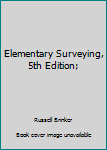 Hardcover Elementary Surveying, 5th Edition; Book