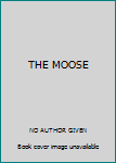 Paperback THE MOOSE Book