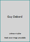 Guy Debord
