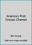 Hardcover America's First Woman Chemist Book