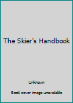 Unknown Binding The Skier's Handbook Book