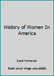 Paperback History of Women In America Book