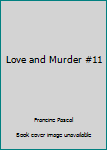 Library Binding Love and Murder #11 Book