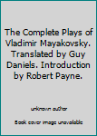 Complete Plays of Mayakovsky