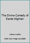 Unknown Binding The Divine Comedy of Dante Alighieri Book