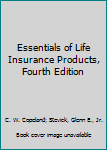 essentials of life insurance products