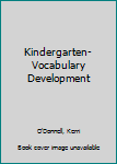 Paperback Kindergarten-Vocabulary Development Book