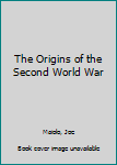 Kindle Edition The Origins of the Second World War Book