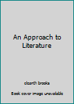 Hardcover An Approach to Literature Book
