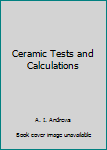 Hardcover Ceramic Tests and Calculations Book
