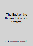 Hardcover The Best of the Nintendo Comics System Book