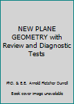 Unknown Binding NEW PLANE GEOMETRY with Review and Diagnostic Tests Book
