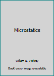 Hardcover Microstatics Book