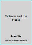 Violence and the Media