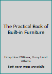 Hardcover The Practical Book of Built-in Furniture Book