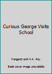 Curious George Visits School