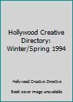 Paperback Hollywood Creative Directory: Winter/Spring 1994 Book