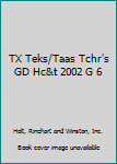 Paperback TX Teks/Taas Tchr's GD Hc&t 2002 G 6 Book
