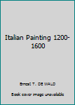 Hardcover Italian Painting 1200-1600 Book