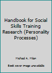 Hardcover Handbook of Social Skills Training and Research Book