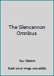 Hardcover The Glencannon Omnibus Book
