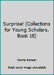 Unknown Binding Surprise! (Collections for Young Scholars, Book 18) Book