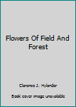 Hardcover Flowers Of Field And Forest Book
