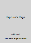 Rapture's Rage (Love Spell Historical Romance)