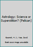 Paperback Astrology: Science or Superstition? (Pelican) Book